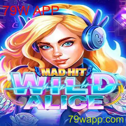 MadHitWildAlice: Aventuras no Mundo Fantástico com 79W APP