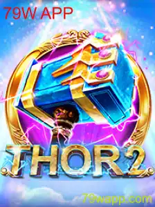Explorando o Mundo de Thor2: Um Guia Completo para o Jogo e a Experiência 79W APP